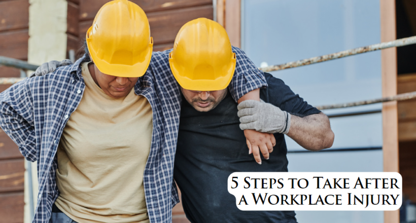 5 Steps to Take After a Workplace Injury