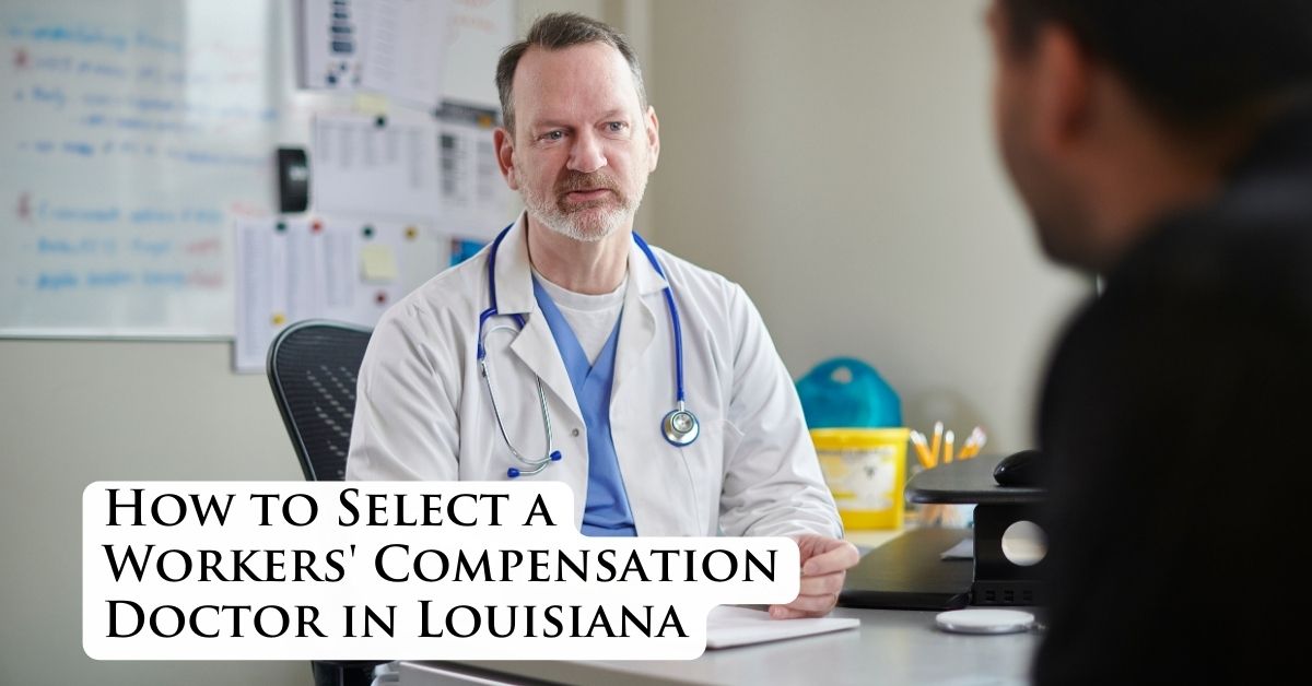 workers' compensation doctor in Louisiana