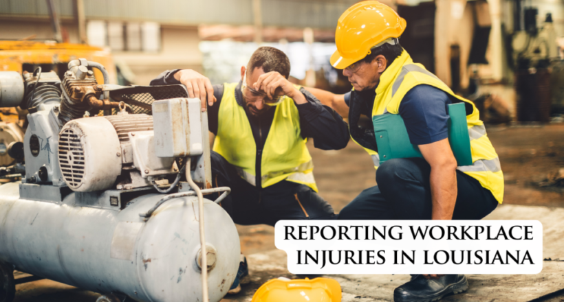 Reporting Workplace Injuries in Louisiana